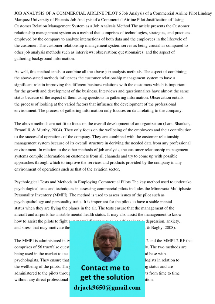 JOB ANALYSIS OF A COMMERCIAL AIRLINE PILOT 6 Job Analysis of a Commercial Airline Pilot Lindsay Marquez University of Phoenix Job Analysis of a Commercial Airli