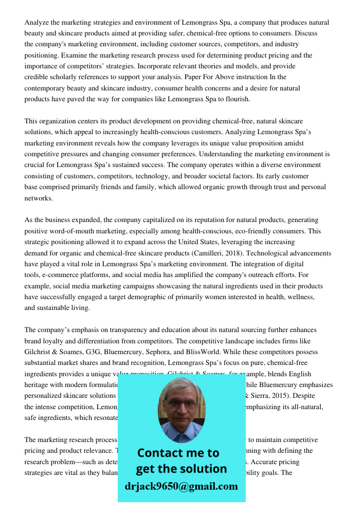 Analyze the marketing strategies and environment of Lemongrass Spa, a company that produces natural beauty and skincare products aimed at providing safer, chemi