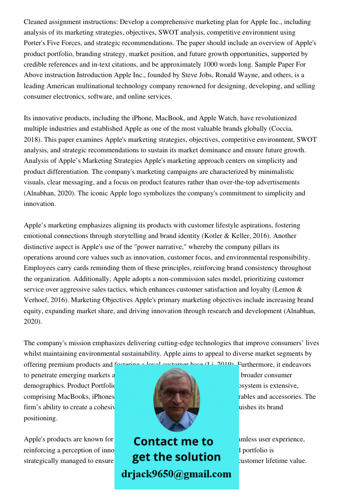 Cleaned assignment instructions: Develop a comprehensive marketing plan for Apple Inc., including analysis of its marketing strategies, objectives, SWOT analysi