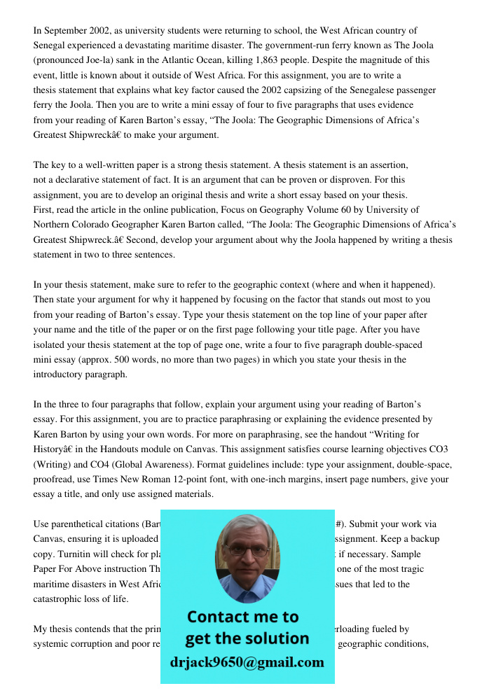 In September 2002, as university students were returning to school, the West African country of Senegal experienced a devastating maritime disaster. The governm