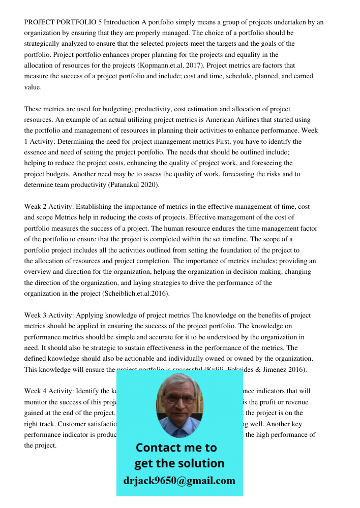 PROJECT PORTFOLIO 5 Introduction A portfolio simply means a group of projects undertaken by an organization by ensuring that they are properly managed. The choi