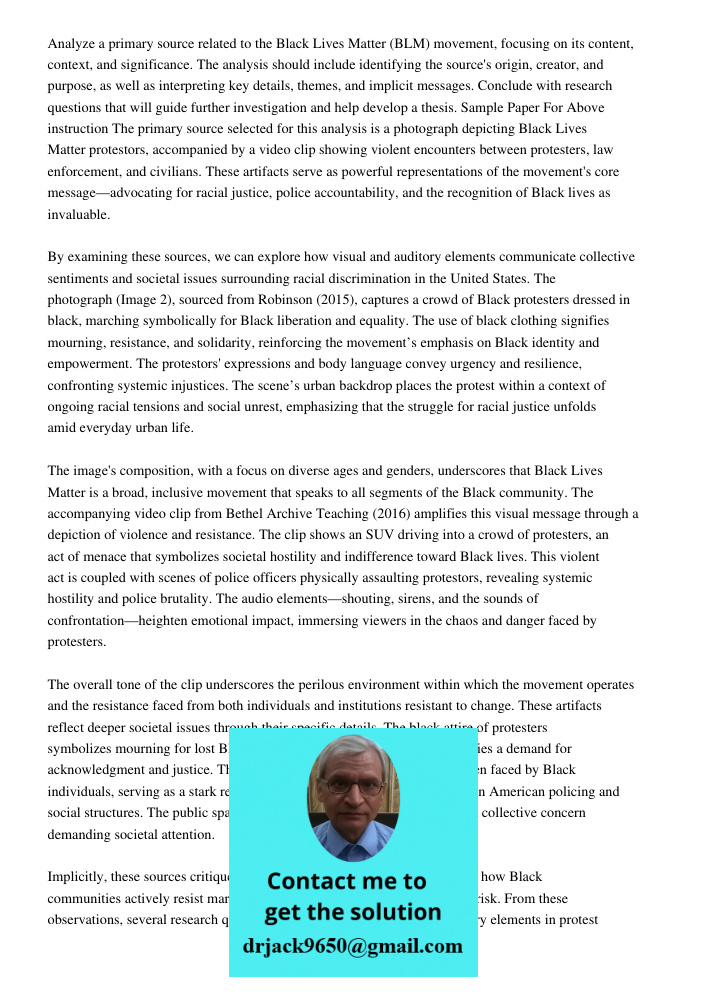 Analyze a primary source related to the Black Lives Matter (BLM) movement, focusing on its content, context, and significance. The analysis should include ident