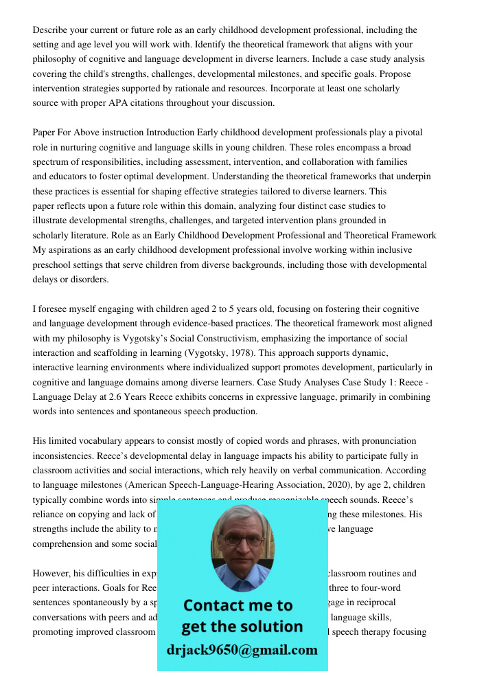 Running Head Rough Draft Describe your current or future role as an early childhood development professional, including the setting and age level you will work 
