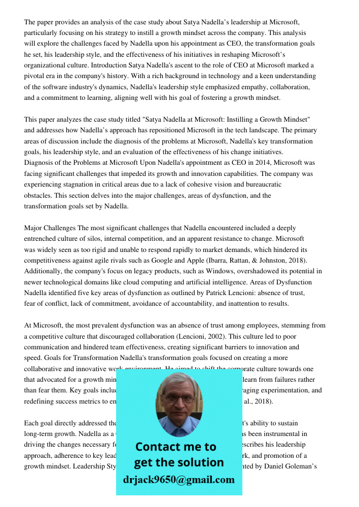 Running Head Satya Nadella At Microsoft Analyzing The Cas The paper provides an analysis of the case study about Satya Nadella’s leadership at Microsoft, partic