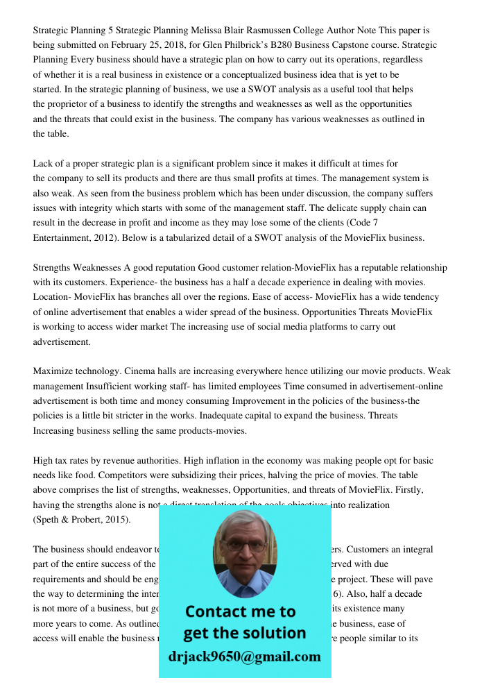 Strategic Planning 5 Strategic Planning Melissa Blair Rasmussen College Author Note This paper is being submitted on February 25, 2018, for Glen Philbrick’s B28