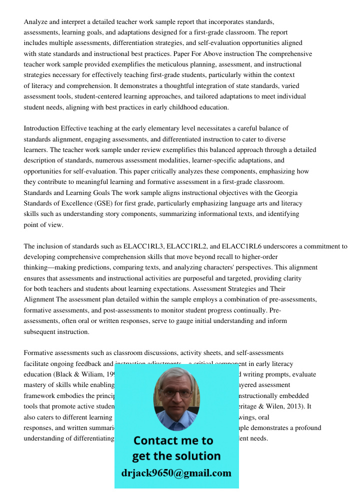Analyze and interpret a detailed teacher work sample report that incorporates standards, assessments, learning goals, and adaptations designed for a first-grade