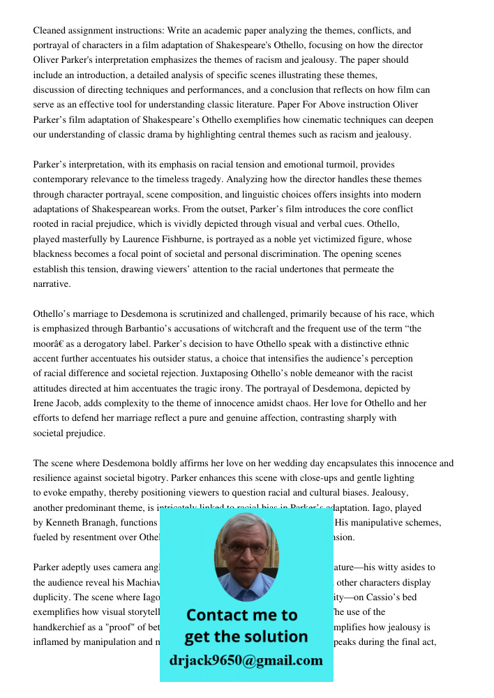 Cleaned assignment instructions: Write an academic paper analyzing the themes, conflicts, and portrayal of characters in a film adaptation of Shakespeare's Othe