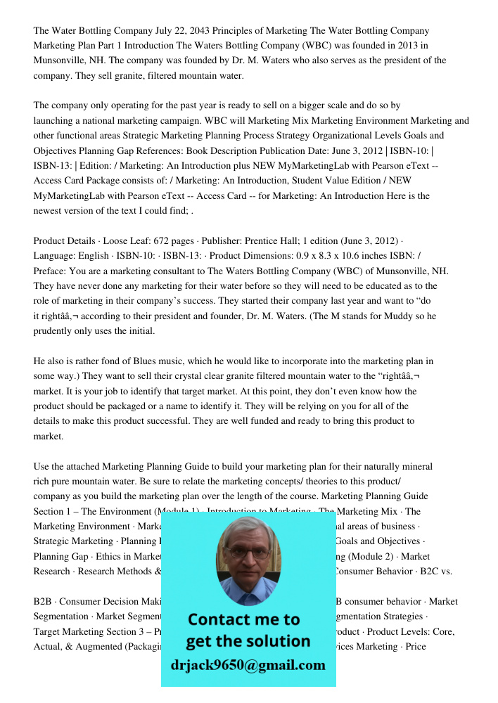 The Water Bottling Company July 22, 2043 Principles of Marketing The Water Bottling Company Marketing Plan Part 1 Introduction The Waters Bottling Company (WBC)