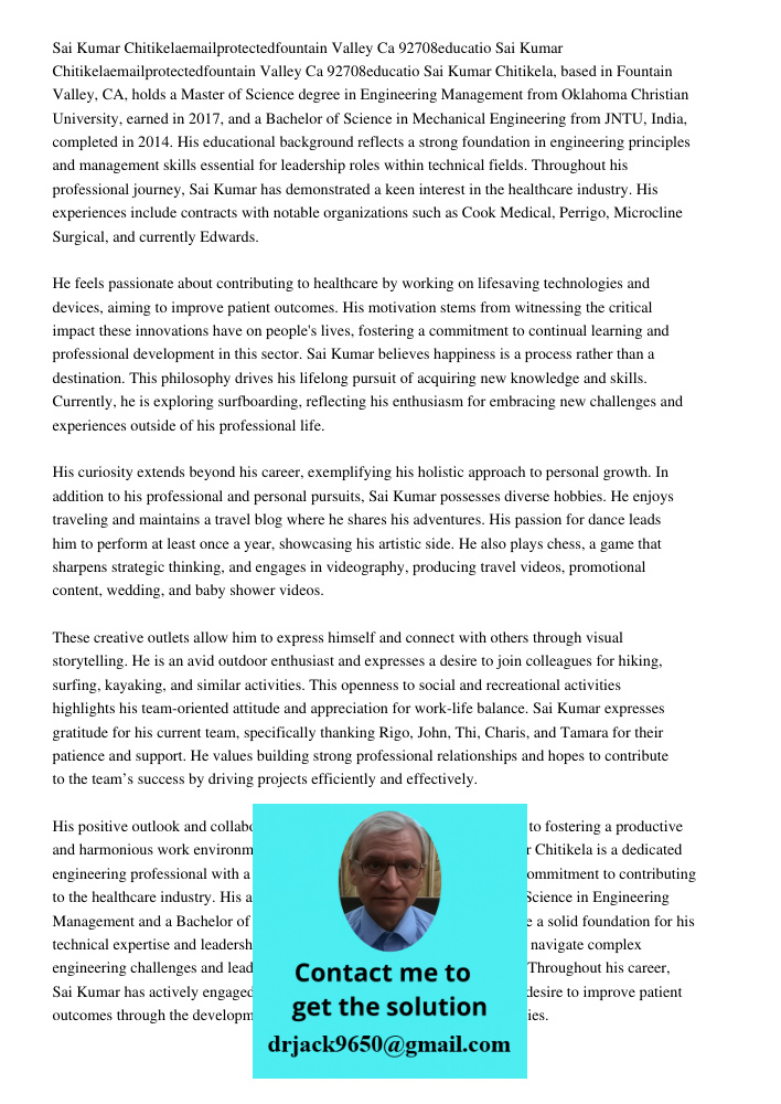 Sai Kumar Chitikela, based in Fountain Valley, CA, holds a Master of Science degree in Engineering Management from Oklahoma Christian University, earned in 2017