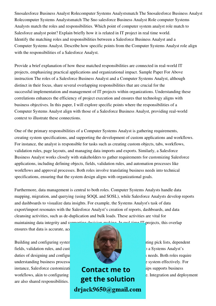 Sno salesforce Business Analyst Role computer Systems Analysts match the roles and responsibilities. Which point of computer system analyst role match to Salesf