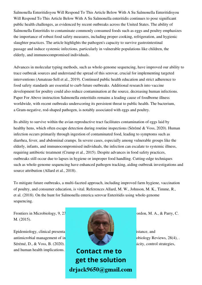 Salmonella enteritidis continues to pose significant public health challenges, as evidenced by recent outbreaks across the United States. The ability of Salmone