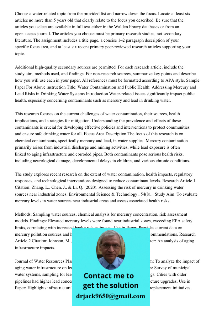 Choose a water-related topic from the provided list and narrow down the focus. Locate at least six articles no more than 5 years old that clearly relate to the 
