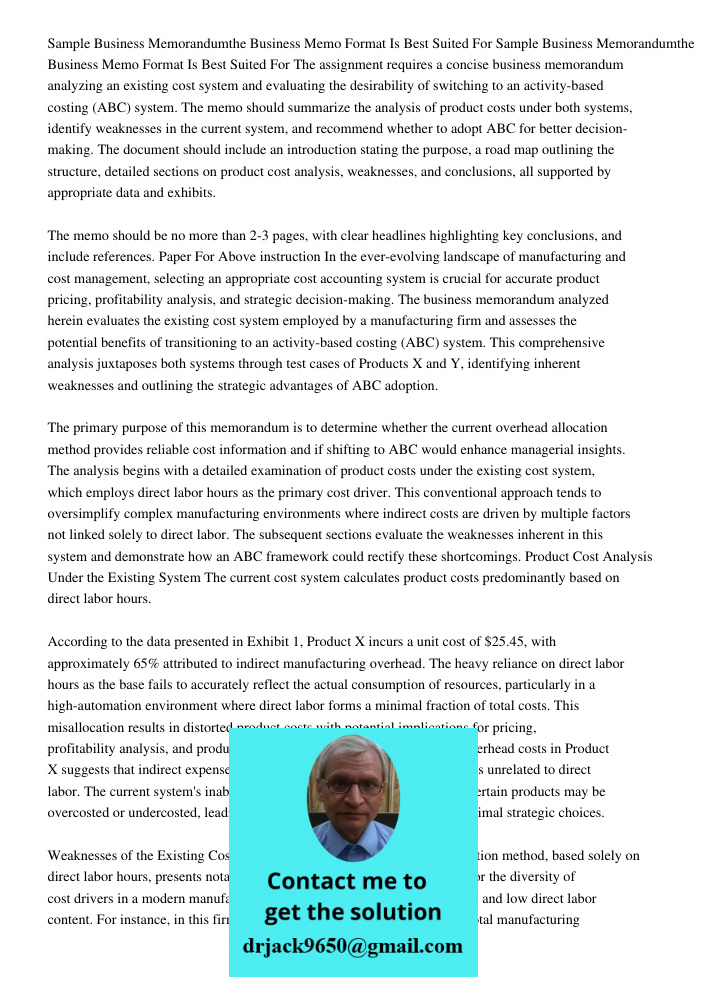 The assignment requires a concise business memorandum analyzing an existing cost system and evaluating the desirability of switching to an activity-based costin