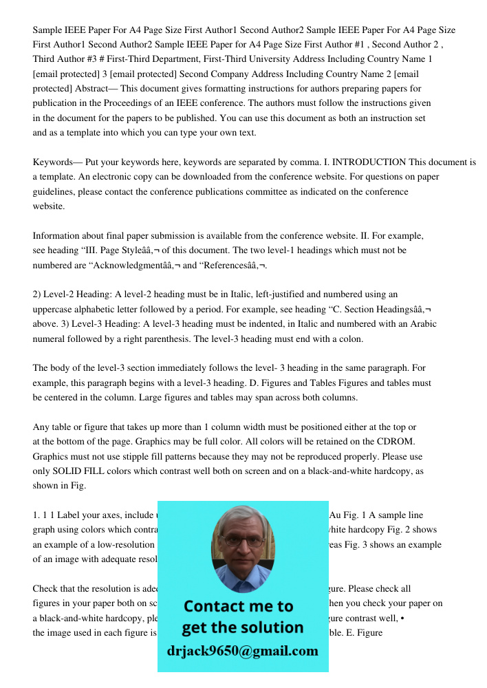 Sample IEEE Paper for A4 Page Size First Author #1 , Second Author 2 , Third Author #3 # First-Third Department, First-Third University Address Including Countr