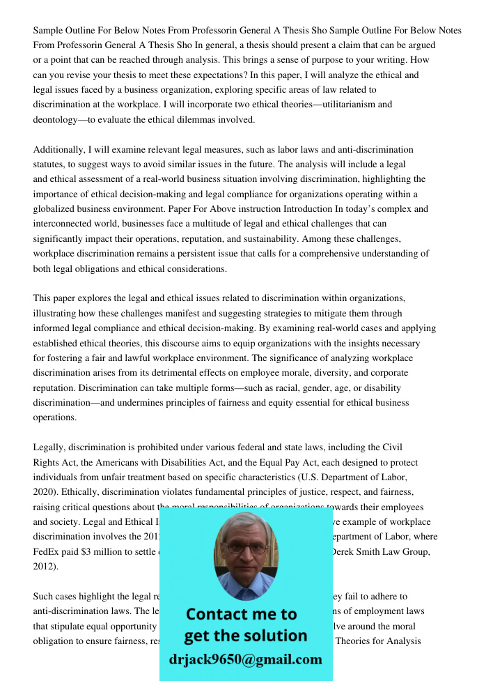 In general, a thesis should present a claim that can be argued or a point that can be reached through analysis. This brings a sense of purpose to your writing. 