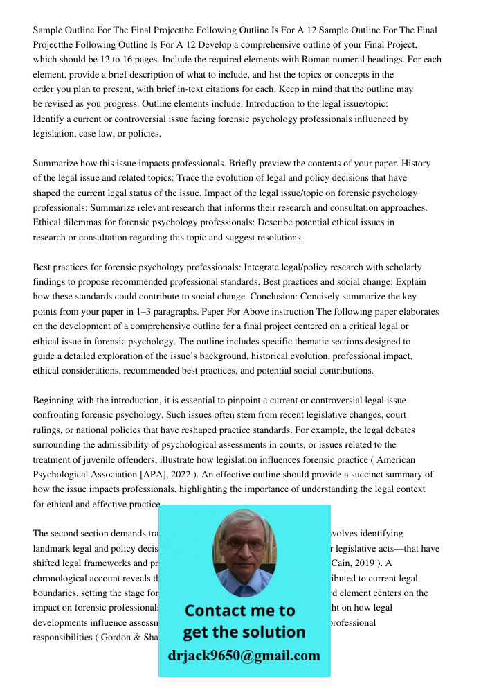 Develop a comprehensive outline of your Final Project, which should be 12 to 16 pages. Include the required elements with Roman numeral headings. For each eleme