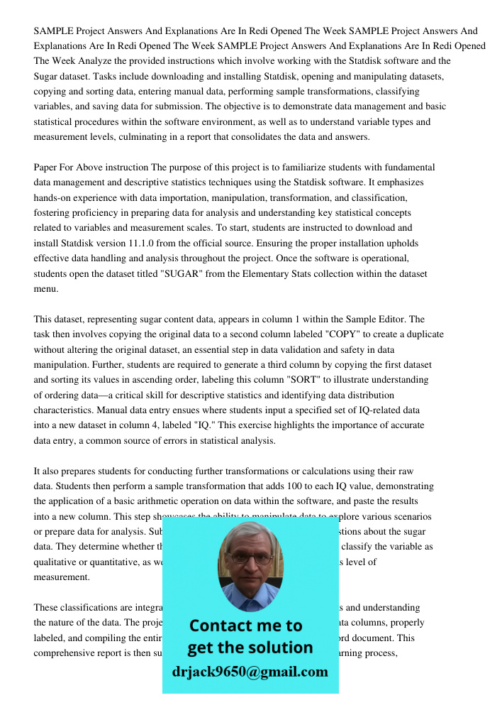 SAMPLE Project Answers And Explanations Are In Redi Opened The Week Analyze the provided instructions which involve working with the Statdisk software and the S