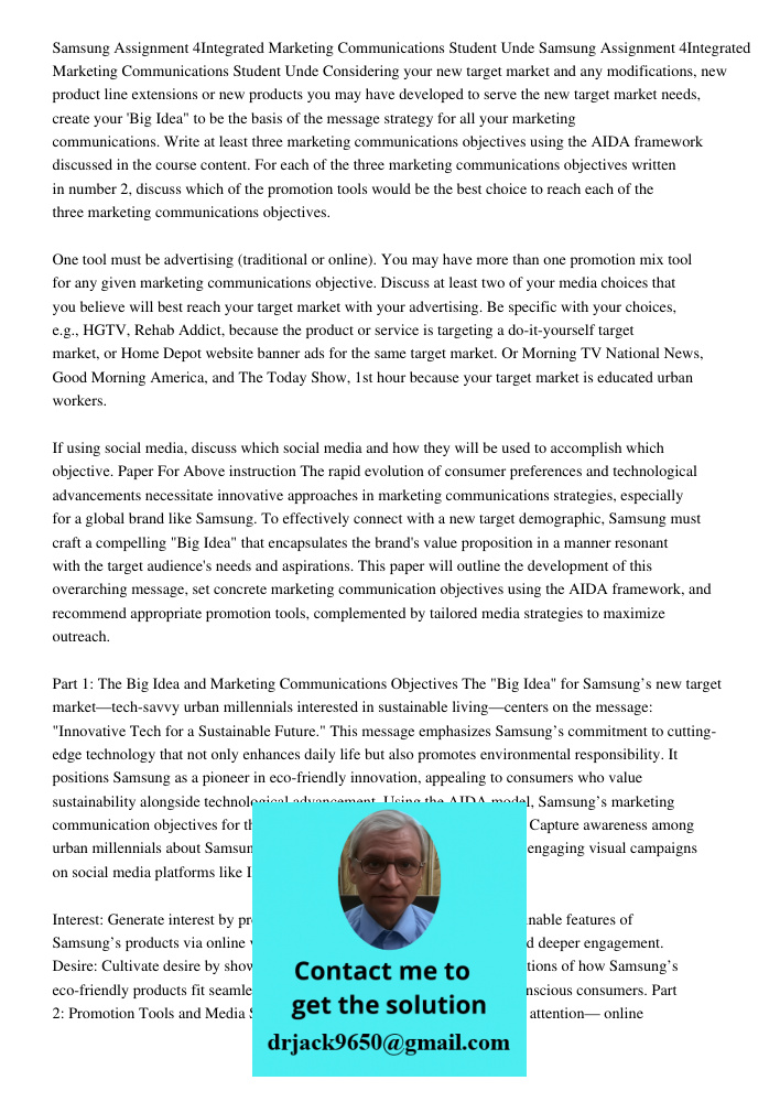 Considering your new target market and any modifications, new product line extensions or new products you may have developed to serve the new target market need