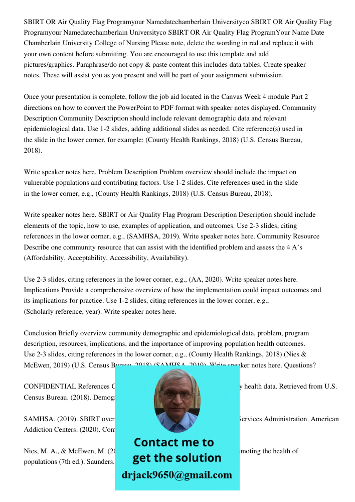 SBIRT OR Air Quality Flag ProgramYour Name Date Chamberlain University College of Nursing Please note, delete the wording in red and replace it with your own co