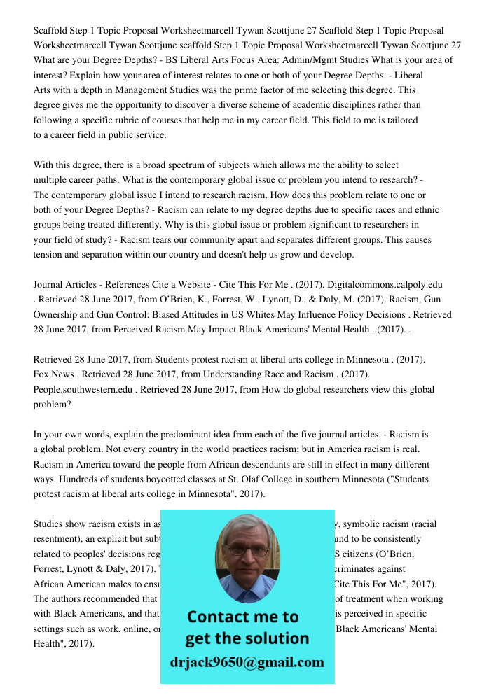 Scaffold Step 1 Topic Proposal Worksheetmarcell Tywan Scottjune 27 What are your Degree Depths? - BS Liberal Arts Focus Area: Admin/Mgmt Studies What is your ar