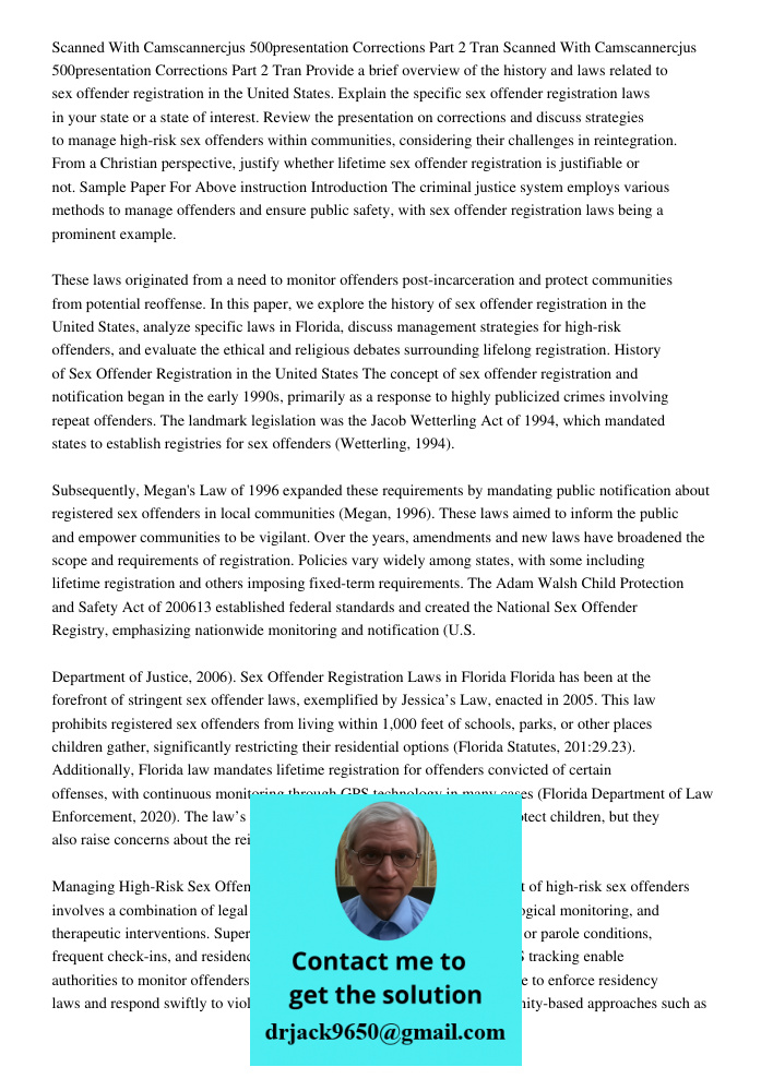 Provide a brief overview of the history and laws related to sex offender registration in the United States. Explain the specific sex offender registration laws 