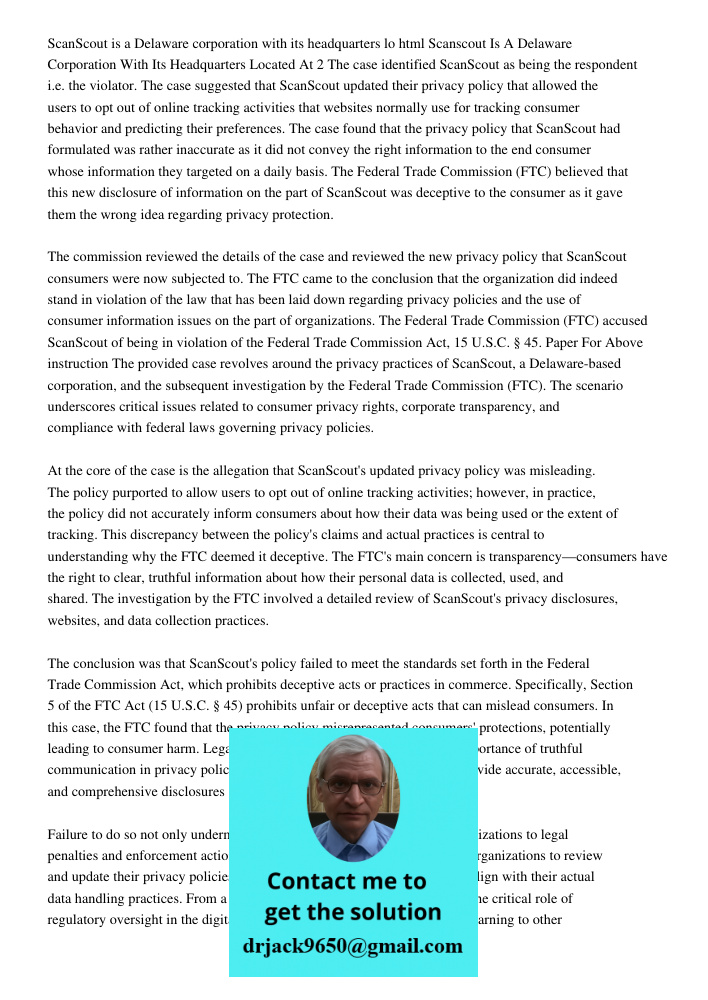 Scanscout Is A Delaware Corporation With Its Headquarters Located At 2 The case identified ScanScout as being the respondent i.e. the violator. The case suggest