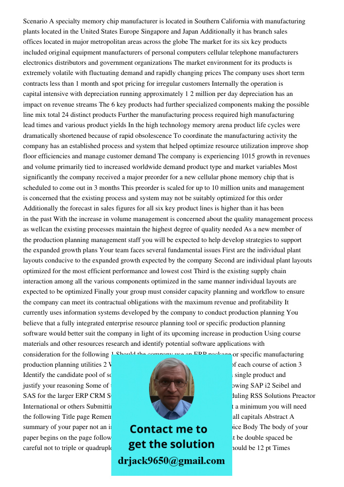Paper For Above instruction The rapid evolution of the high-technology memory chip industry demands that manufacturers continually optimize their manufacturing 