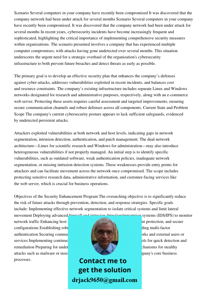 In recent years, cybersecurity incidents have become increasingly frequent and sophisticated, highlighting the critical importance of implementing comprehensive