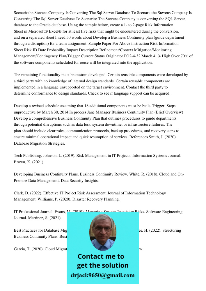 Scenario: The Stevens Company is converting the SQL Server database to the Oracle database. Using the sample below, create a 1- to 2-page Risk Information Sheet