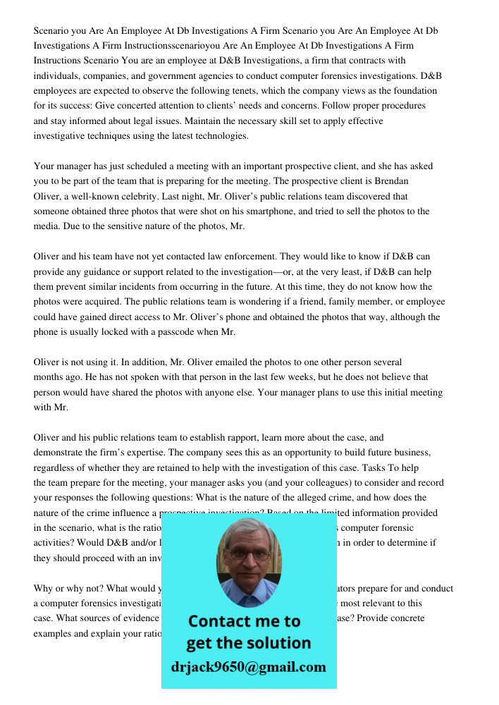 Instructionsscenarioyou Are An Employee At Db Investigations A Firm Instructions Scenario You are an employee at D&B Investigations, a firm that contracts with 