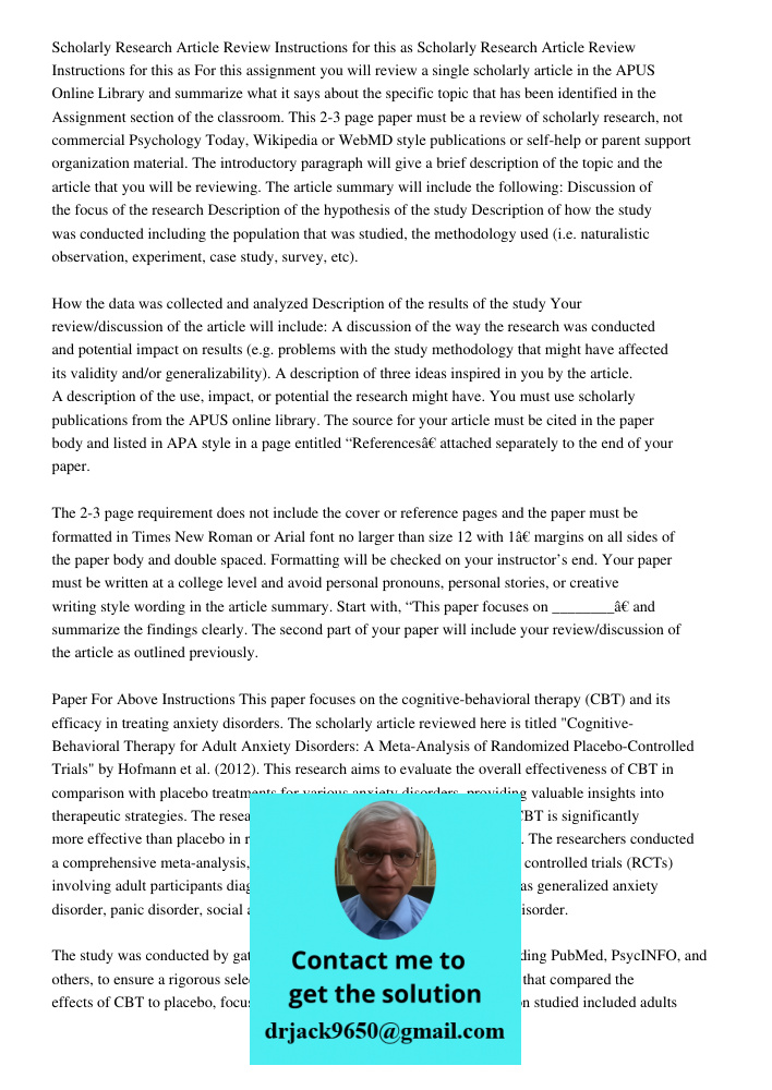 For this assignment you will review a single scholarly article in the APUS Online Library and summarize what it says about the specific topic that has been iden