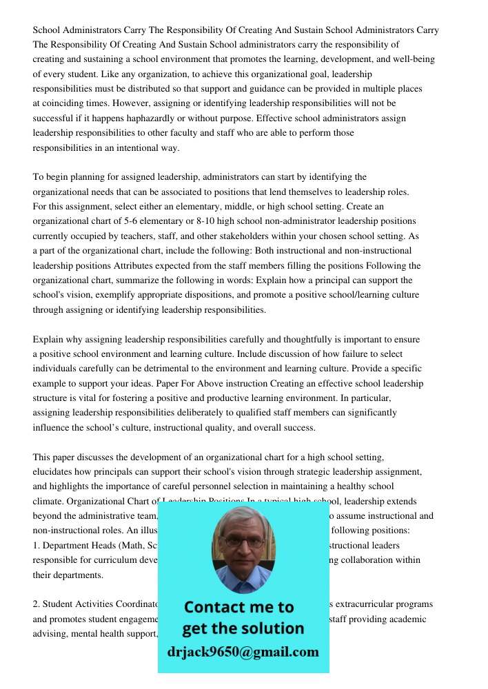 School administrators carry the responsibility of creating and sustaining a school environment that promotes the learning, development, and well-being of every 