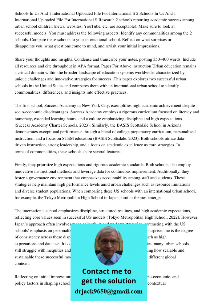 Research 2 schools reporting academic success among urban school children (news, websites, YouTube, etc. are acceptable). Make sure to look at successful models