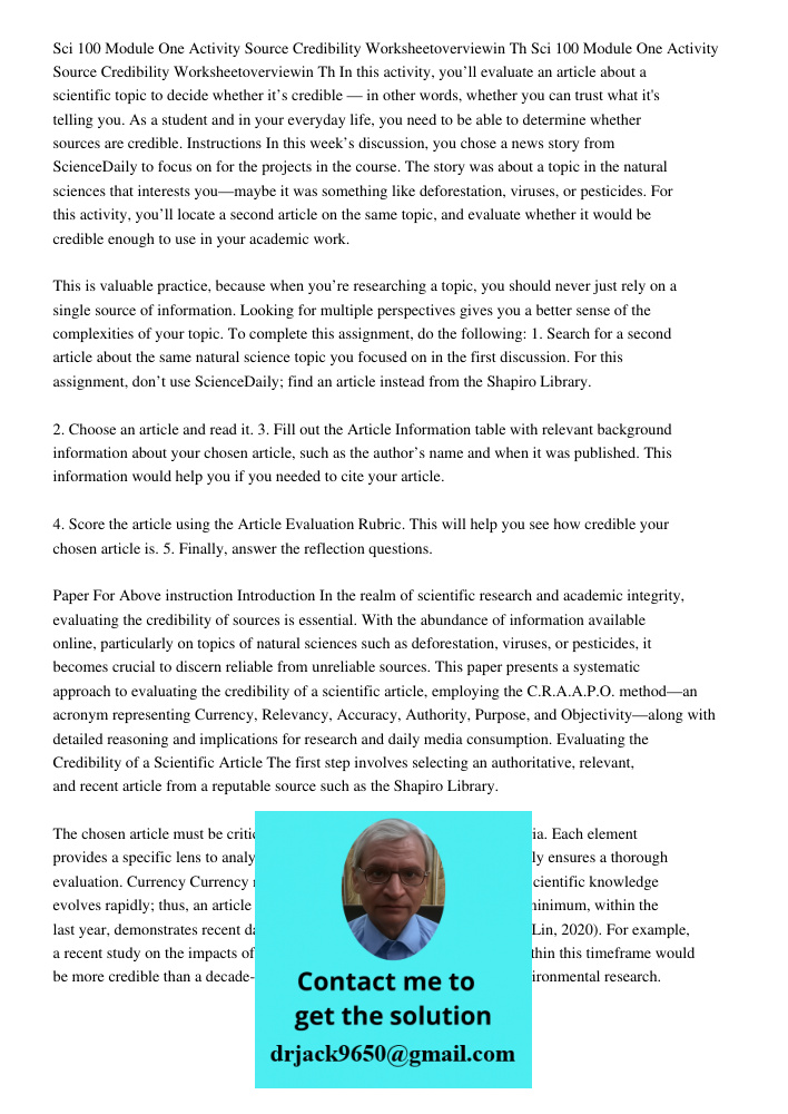 In this activity, you’ll evaluate an article about a scientific topic to decide whether it’s credible — in other words, whether you can trust what it's telling 