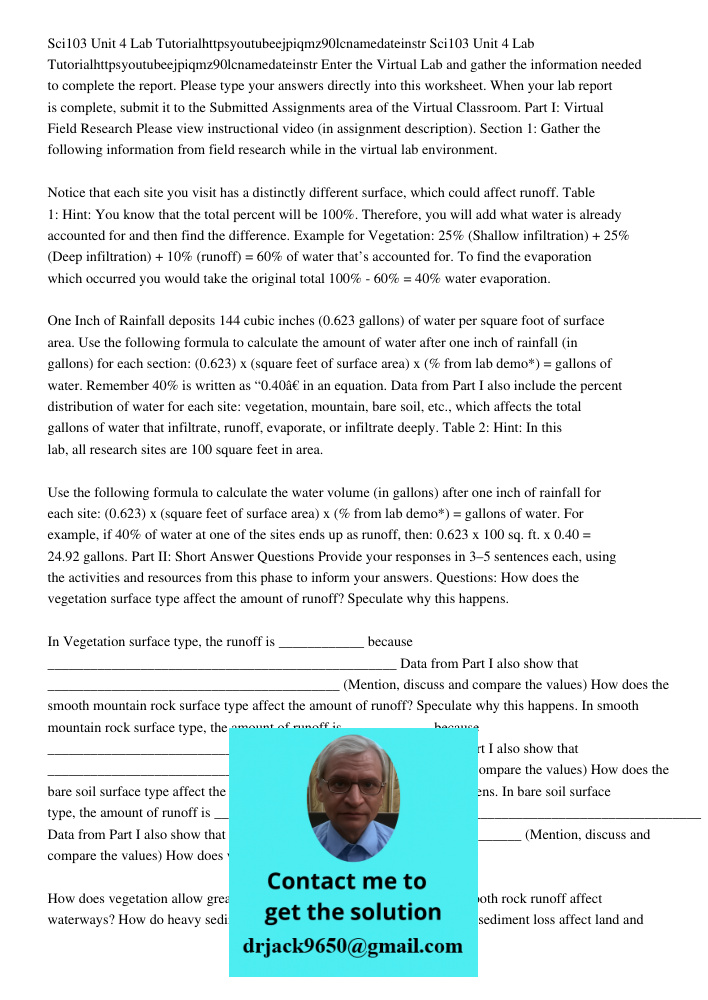 Enter the Virtual Lab and gather the information needed to complete the report. Please type your answers directly into this worksheet. When your lab report is c