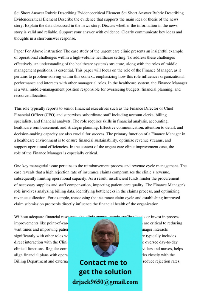 Describe the evidence that supports the main idea or thesis of the news story. Explain the data discussed in the news story. Discuss whether the information in 