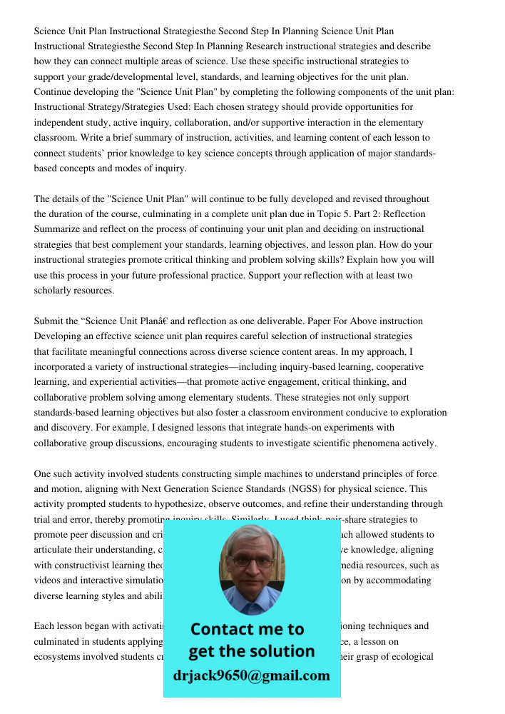 Research instructional strategies and describe how they can connect multiple areas of science. Use these specific instructional strategies to support your grade