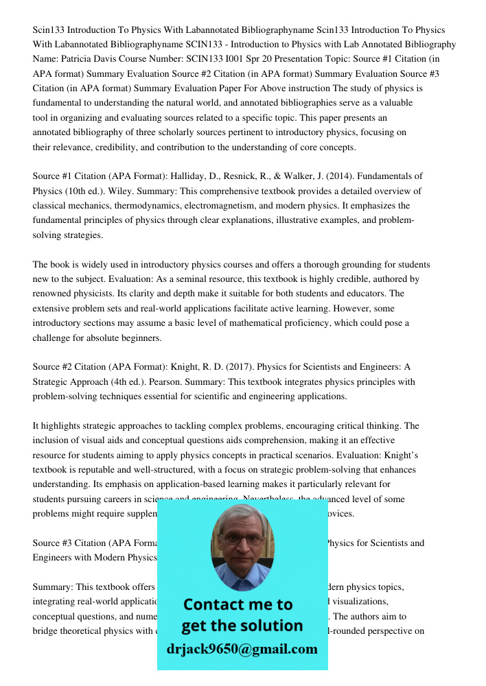 SCIN133 - Introduction to Physics with Lab Annotated Bibliography Name: Patricia Davis Course Number: SCIN133 I001 Spr 20 Presentation Topic: Source #1 Citation