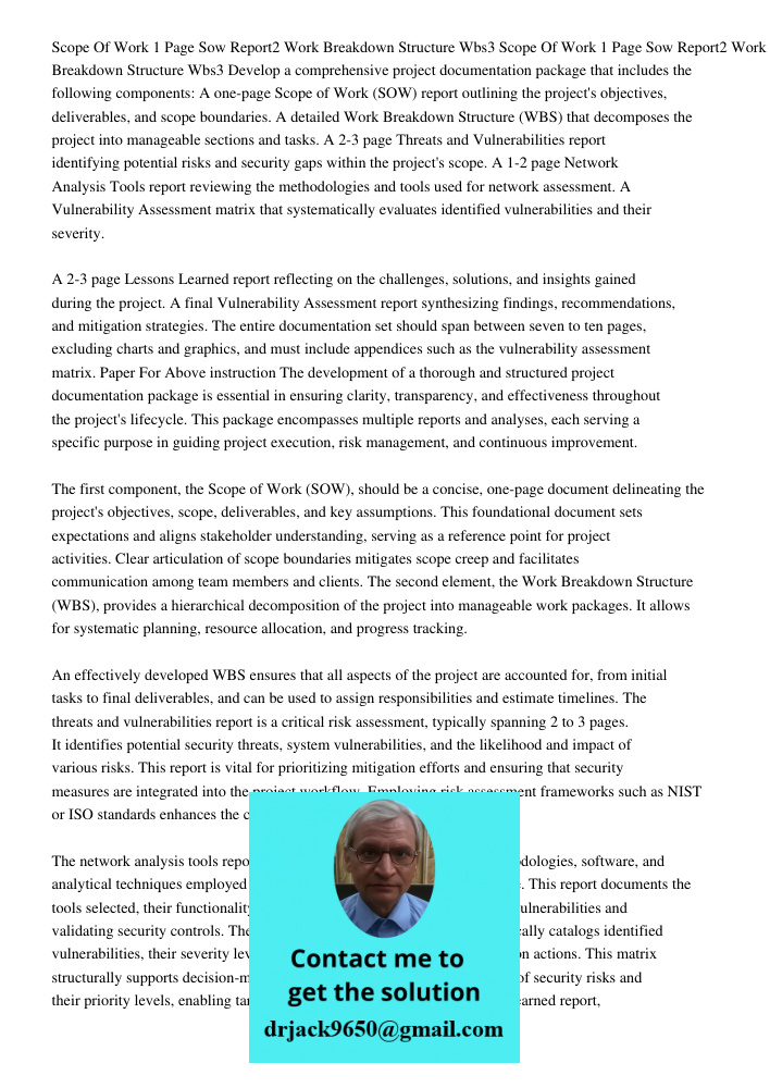 Develop a comprehensive project documentation package that includes the following components: A one-page Scope of Work (SOW) report outlining the project's obje