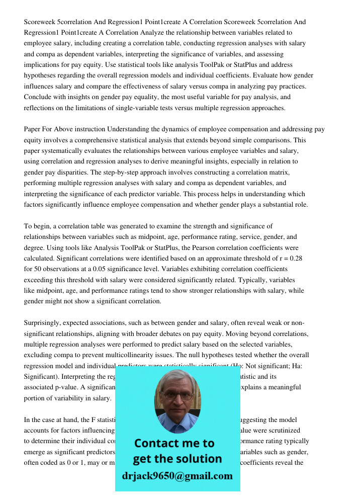Analyze the relationship between variables related to employee salary, including creating a correlation table, conducting regression analyses with salary and co