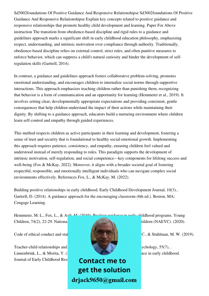 Explain key concepts related to positive guidance and responsive relationships that promote healthy child development and learning. Paper For Above instruction 