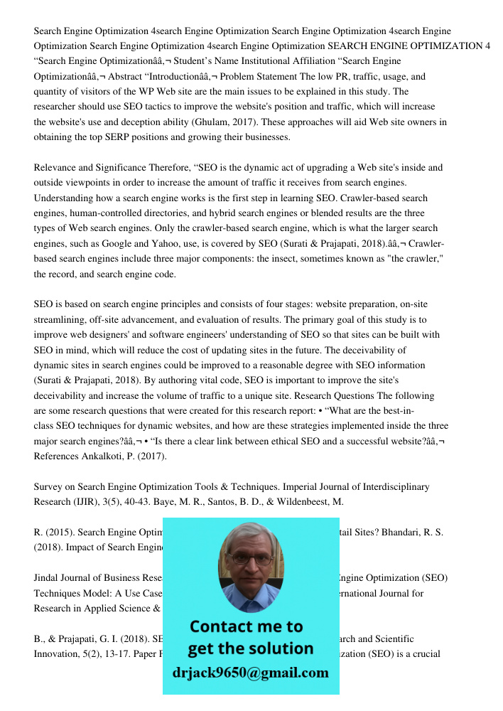 Search Engine Optimization 4search Engine Optimization SEARCH ENGINE OPTIMIZATION 4 “Search Engine Optimizationâ€ Student’s Name Institutional Affiliation “Sear