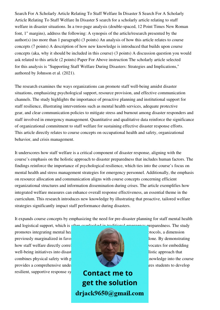 search for a scholarly article relating to staff welfare in disaster situations. In a two-page analysis (double-spaced, 12 Point Times New Roman font, 1" margin