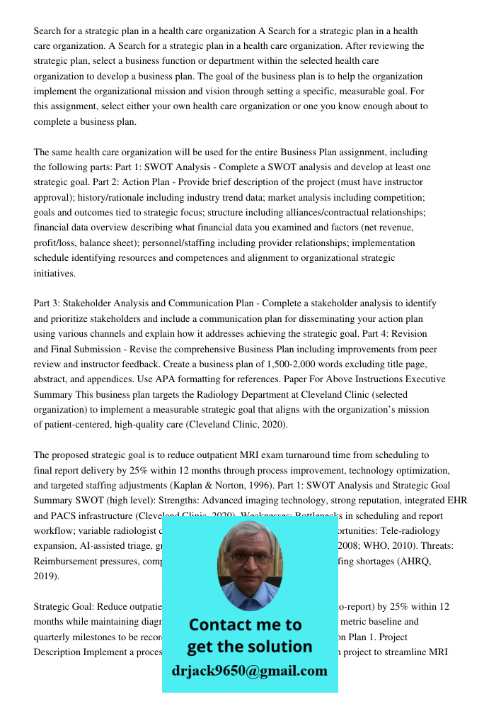Search for a strategic plan in a health care organization. After reviewing the strategic plan, select a business function or department within the selected heal