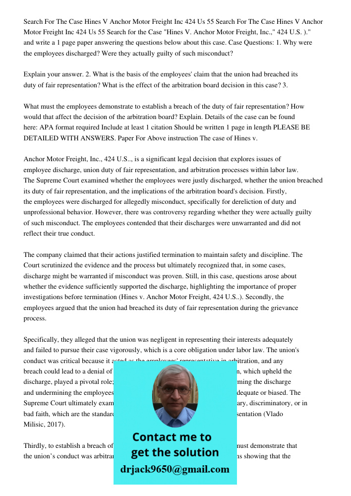 Search for the Case "Hines V. Anchor Motor Freight, Inc.," 424 U.S. )." and write a 1 page paper answering the questions below about this case. Case Questions: 