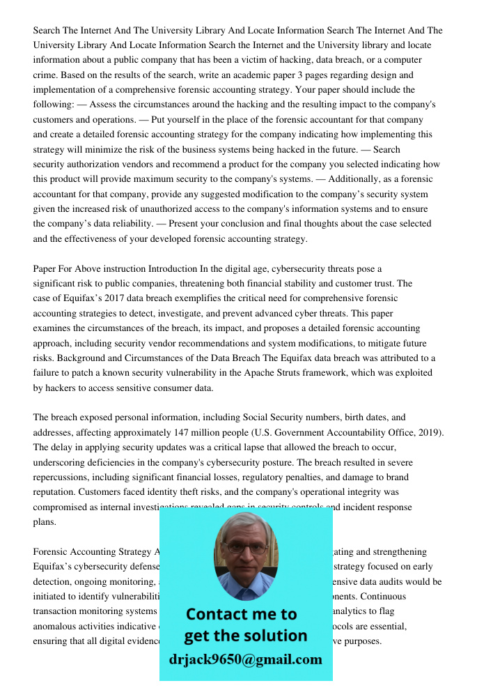 Search the Internet and the University library and locate information about a public company that has been a victim of hacking, data breach, or a computer crime