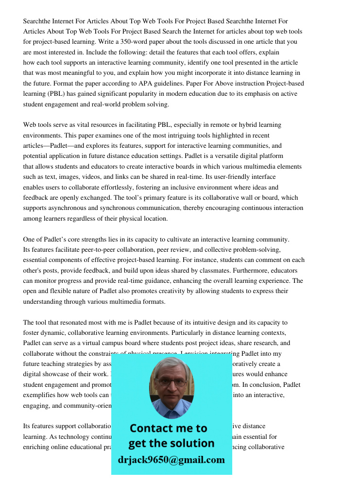 Search the Internet for articles about top web tools for project-based learning. Write a 350-word paper about the tools discussed in one article that you are mo