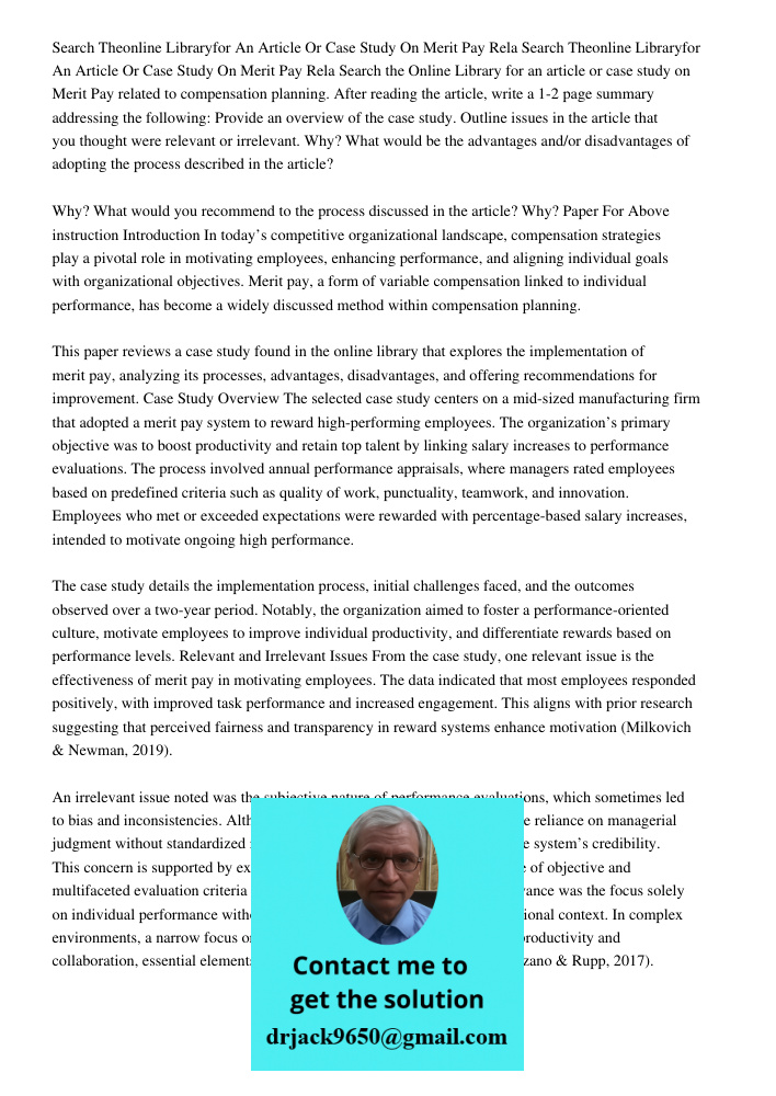 Search the Online Library for an article or case study on Merit Pay related to compensation planning. After reading the article, write a 1-2 page summary addres