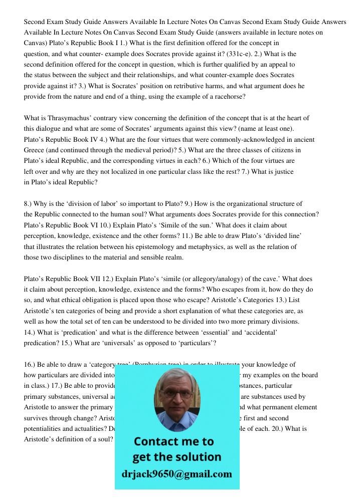 Second Exam Study Guide (answers available in lecture notes on Canvas) Plato’s Republic Book I 1.) What is the first definition offered for the concept in quest