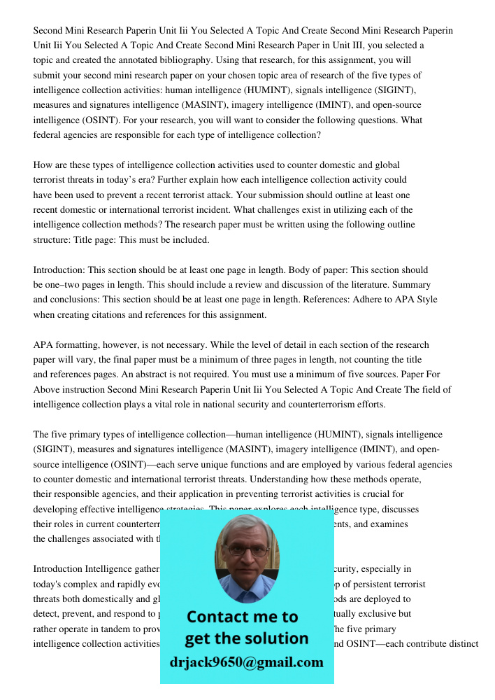 Second Mini Research Paper in Unit III, you selected a topic and created the annotated bibliography. Using that research, for this assignment, you will submit y